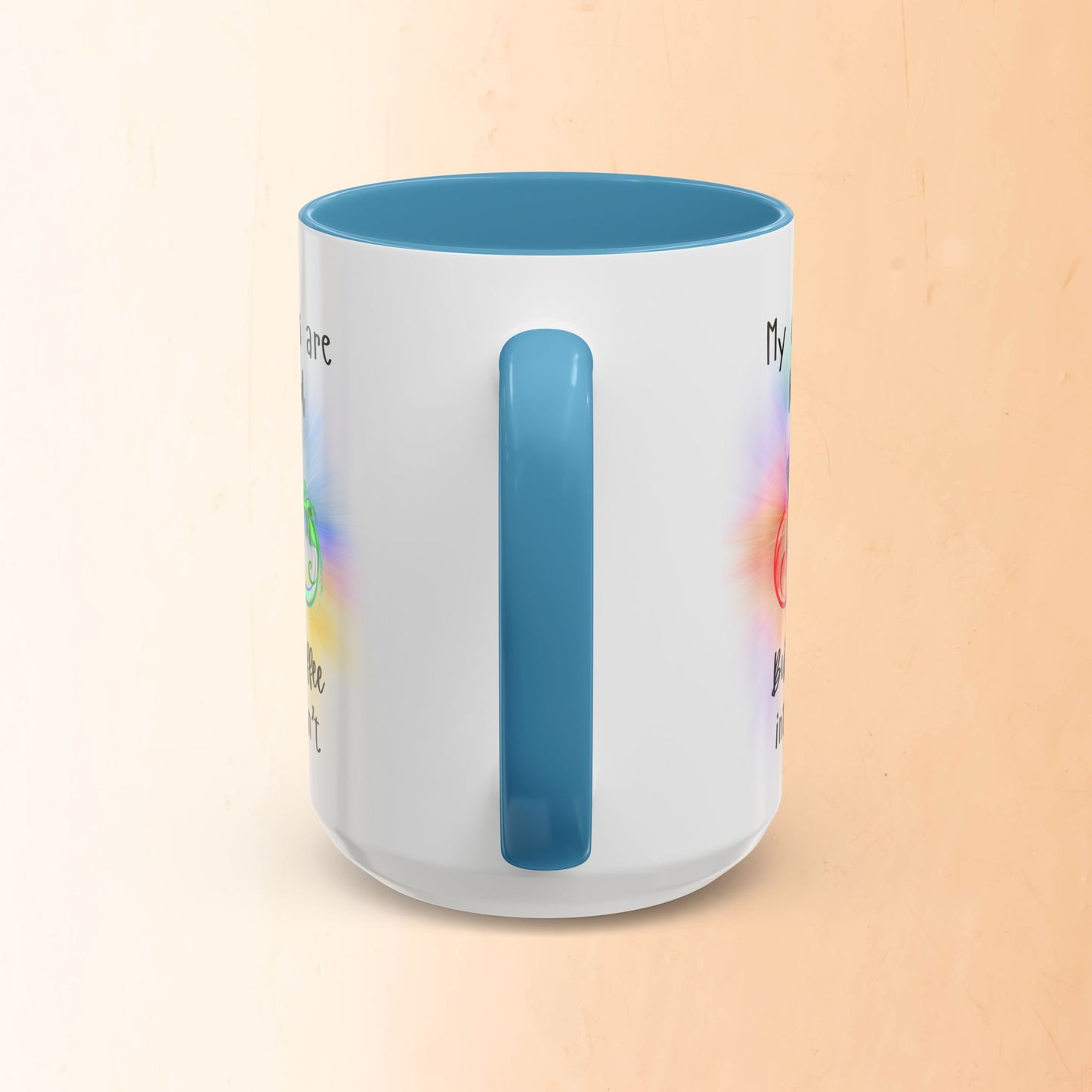 🦋My Chakras are balanced But my Coffee intake isn't Accent Coffee Mug (11, 15oz)