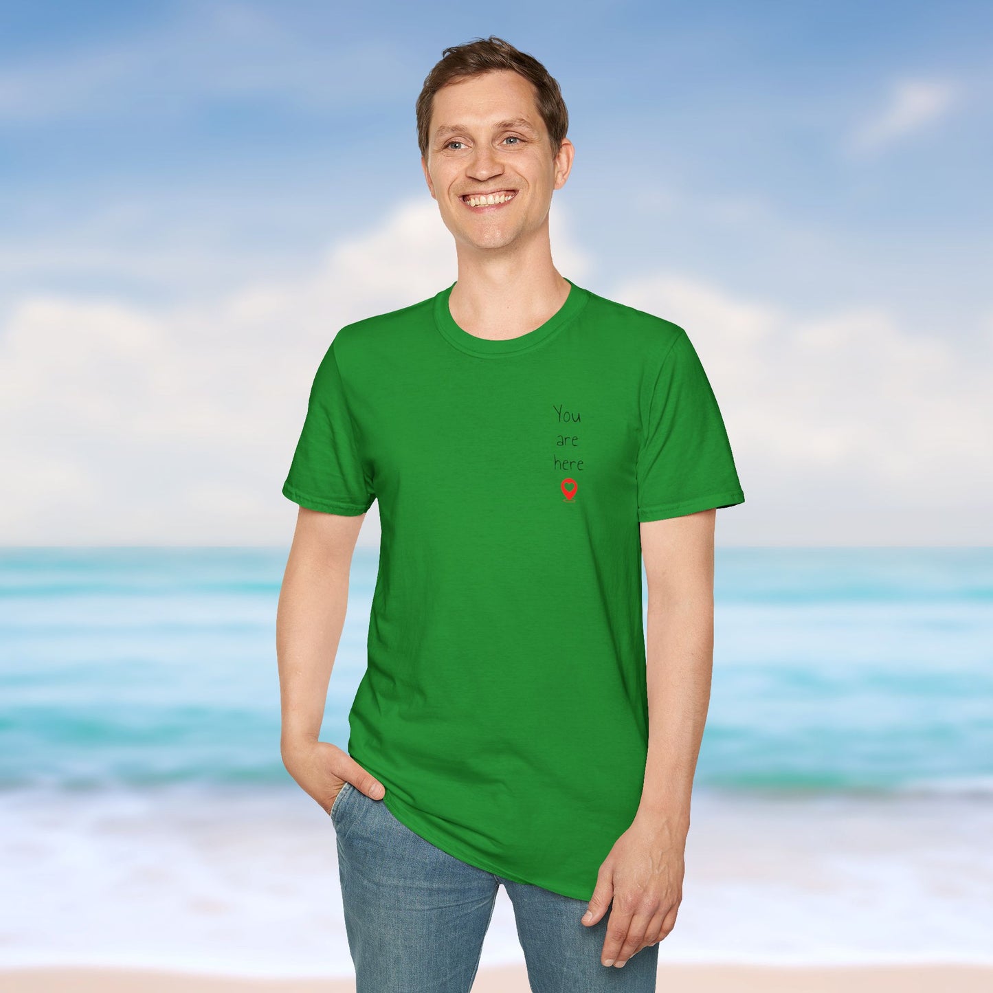 ❣️You are here Unisex Softstyle T-Shirt