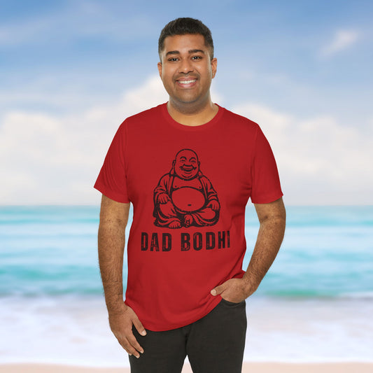 👨Dad Bodhi Unisex Jersey Short Sleeve Tee