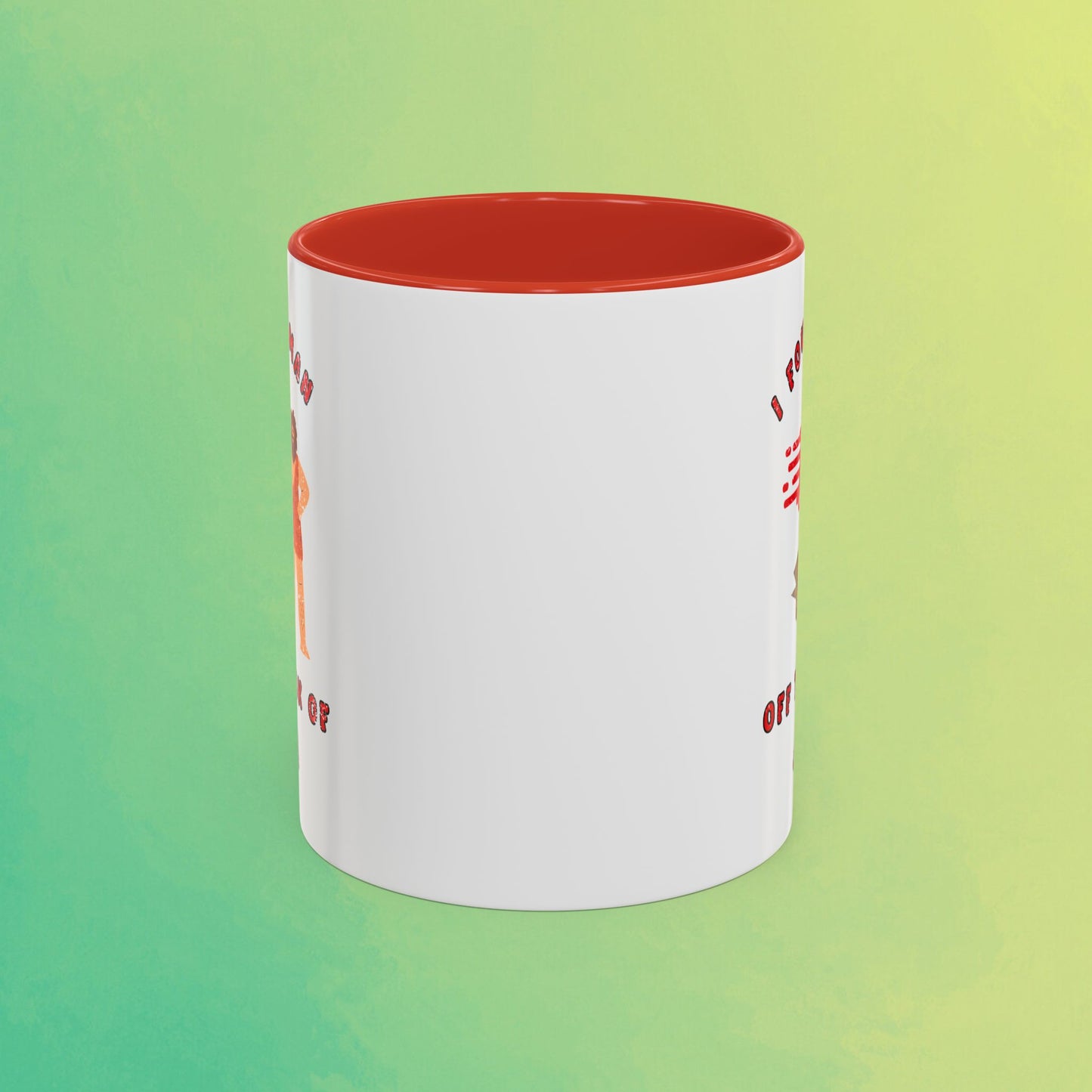 🚚I Got My Man Off the Back Van Accent Mug