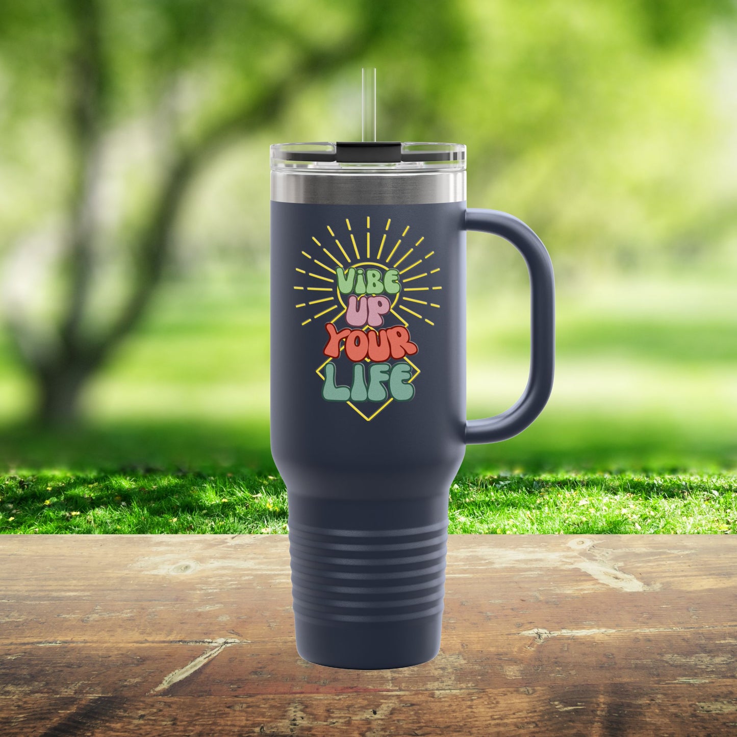 😎Vibe Up Your Life Insulated Travel Mug, 40oz