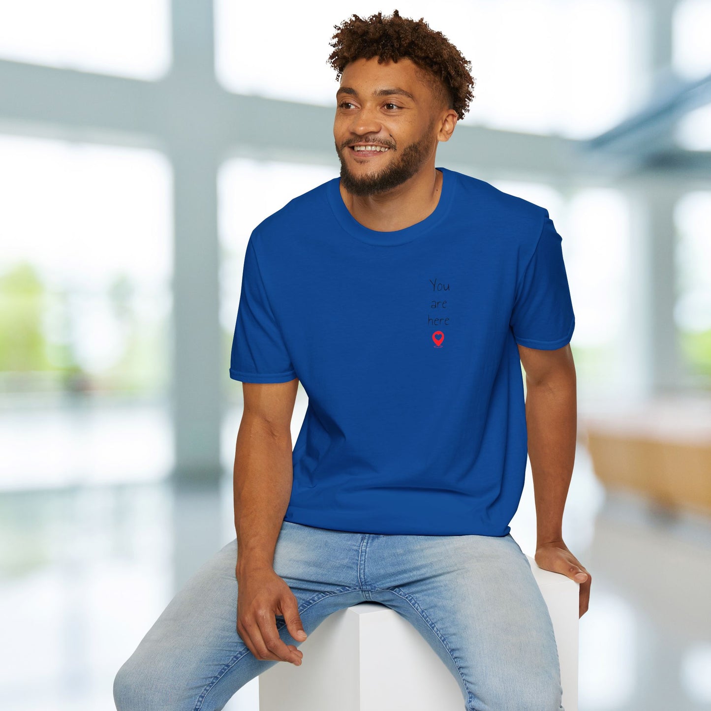 ❣️You are here Unisex Softstyle T-Shirt