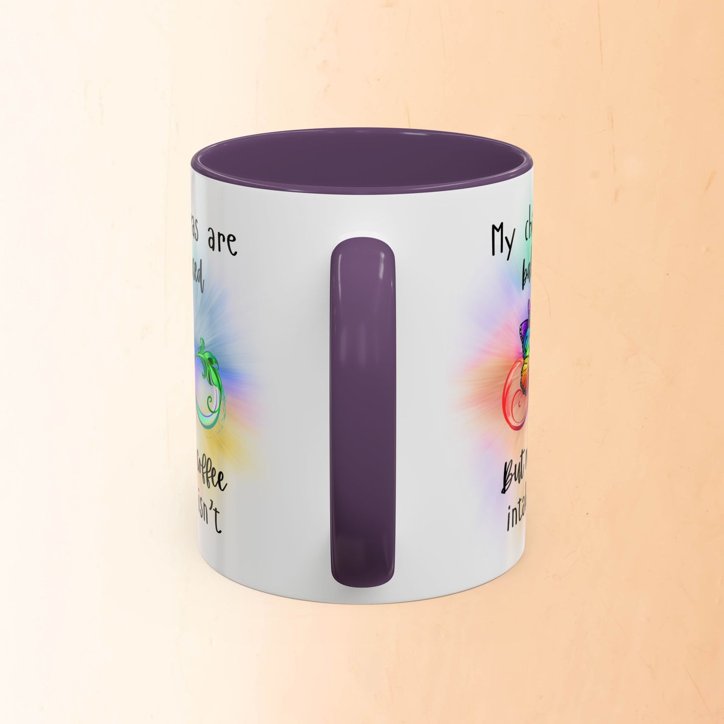 🦋My Chakras are balanced But my Coffee intake isn't Accent Coffee Mug (11, 15oz)