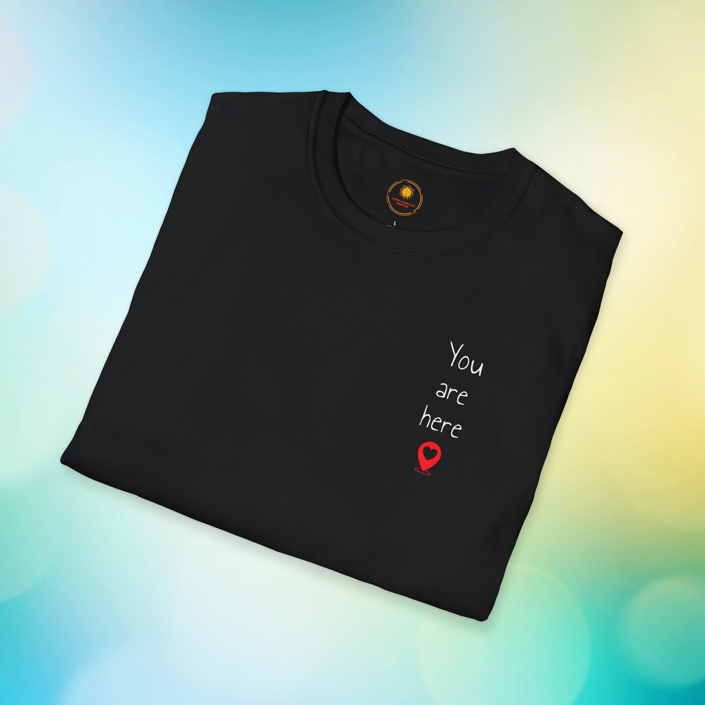 ❣️You are here Unisex Softstyle T-Shirt