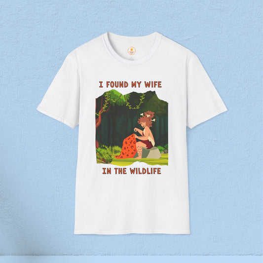 😄I Found My Wife in the Wildlife Unisex T-Shirt