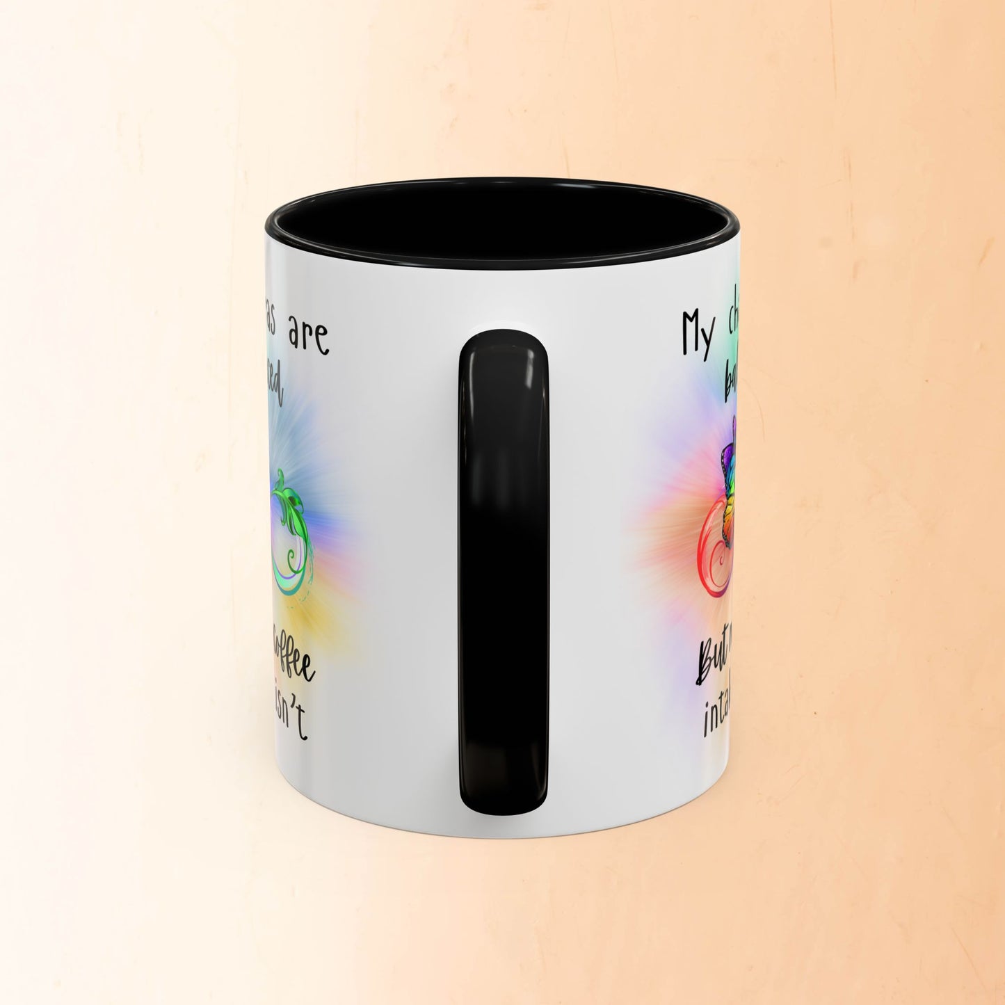 🦋My Chakras are balanced But my Coffee intake isn't Accent Coffee Mug (11, 15oz)