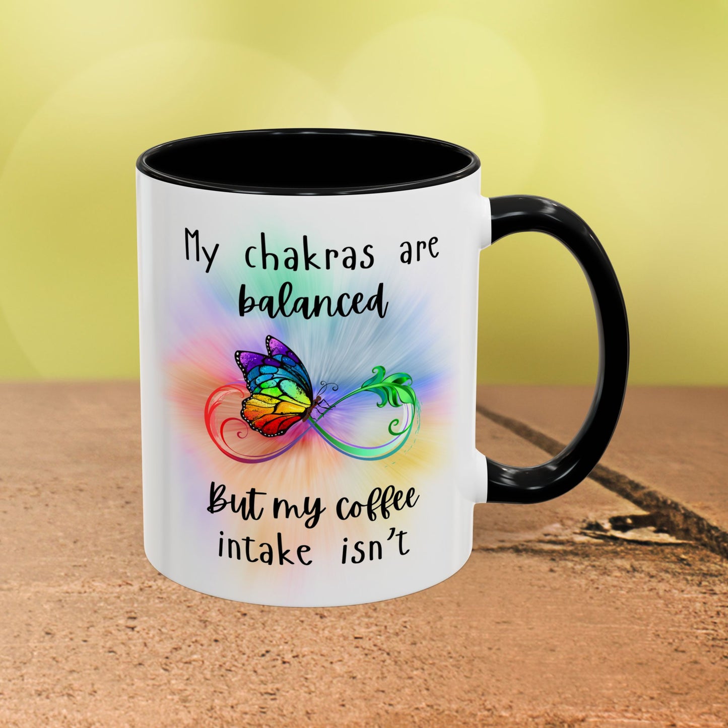 🦋My Chakras are balanced But my Coffee intake isn't Accent Coffee Mug (11, 15oz)