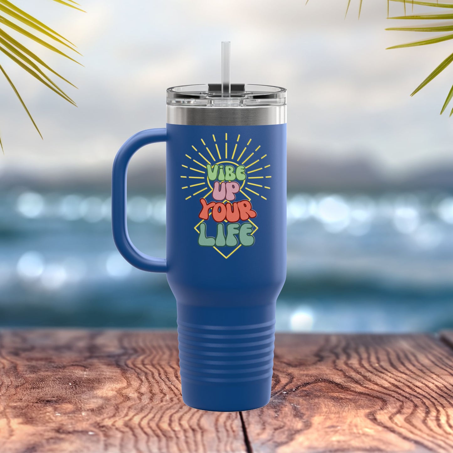 😎Vibe Up Your Life Insulated Travel Mug, 40oz