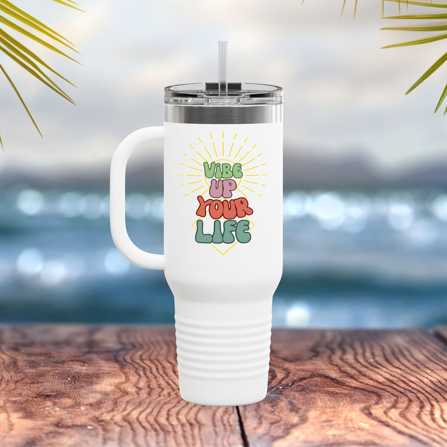 😎Vibe Up Your Life Insulated Travel Mug, 40oz
