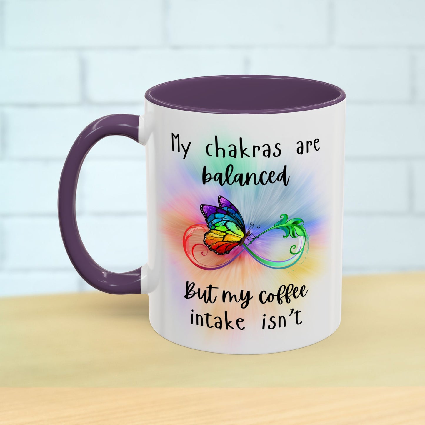 🦋My Chakras are balanced But my Coffee intake isn't Accent Coffee Mug (11, 15oz)